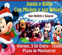 Festival Infantil. San Andrés y Sauces con Mickey Mouse en Navidad, en la Plaza de Montserrat