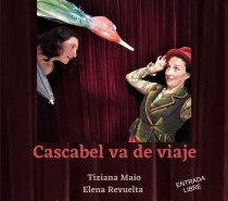 Teatro Musical Infantil y Familiar “Cascabel Va de Viaje” con Tiziana Maio y Elena Revuelta