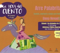 La Hora del Cuento con Elena Revuelta en la Biblioteca de San Andrés y Sauces. Arre Palabrita