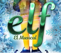 Espectáculo Infantil y Familiar “Elf El Musical” por la Compañía Habemus Teatro
