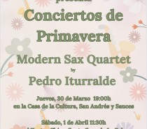 Concierto de Primavera con la Actuación del Grupo “Modern Sax Quartet by Pedro Iturralde”