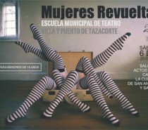 Representación de la Obra de Teatro de Humor “Mujeres Revueltas”, en el Salón de Actos de la Casa de la Cultura de San Andrés y Sauces, el 6 de Diciembre, a las 20:00 Horas