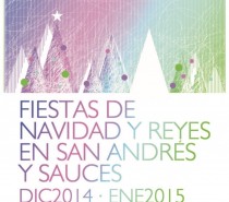 Fiestas de Navidad y Reyes en San Andrés y Sauces. Diciembre 2014 – Enero 2015