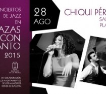 Concierto de Jazz, con la actuación de Chiqui Pérez Quartet el Viernes 25 de Agosto a las 21:30 H. en San Andrés y Sauces
