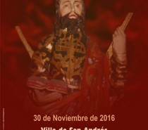 Fiestas Patronales en Honor a San Andrés Apóstol. 30 de Noviembre de 2016. Villa de San Andrés