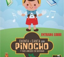 Espectáculo Musical Infantil “Cuenta y Canta con Pinocho y sus Amigos en Navidad”
