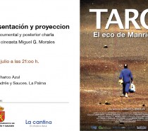 Presentación y Proyección del Documental “Taro: El Eco de Manrique” y posterior charla con el cineasta Miguel G. Morales