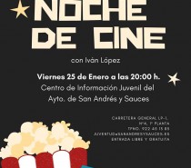 Noche de Cine con Iván López en el Centro de Información Juvenil de San Andrés y Sauces