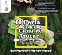 II Feria del Ron y la Caña de Azúcar, en la Plaza de Puerto Espíndola, en San Andrés y Sauces, Sábado 8 de Junio de 2019