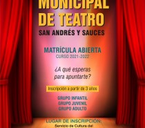 Apertura de la Matrícula para la Inscripción de los Alumnos en la Escuela Municipal de Teatro de San Andrés y Sauces para el Curso 2021-2022