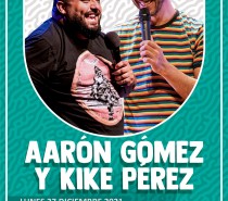 Festival de Humor, con la actuación de los humoristas Kike Pérez y Aarón Gómez